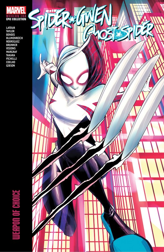 Front cover_SPIDER-GWEN: GHOST-SPIDER MODERN ERA EPIC COLLECTION: WEAPON OF CHOICE