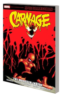 Front cover_CARNAGE EPIC COLLECTION: THE MONSTER INSIDE