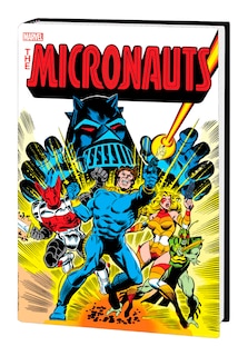 Front cover_MICRONAUTS: THE ORIGINAL MARVEL YEARS OMNIBUS VOL. 1 COCKRUM COVER