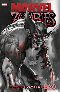 Front cover_MARVEL ZOMBIES: BLACK, WHITE & BLOOD TREASURY EDITION