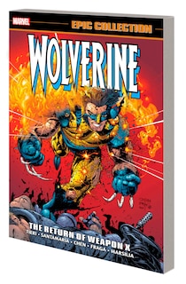 Front cover_WOLVERINE EPIC COLLECTION: THE RETURN OF WEAPON X