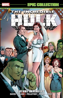 Front cover_INCREDIBLE HULK EPIC COLLECTION: FUTURE IMPERFECT [NEW PRINTING]