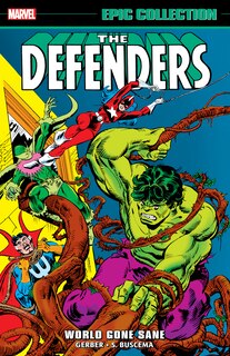Couverture_DEFENDERS EPIC COLLECTION: WORLD GONE SANE