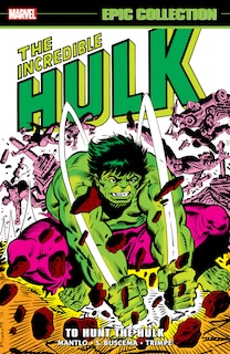 Front cover_INCREDIBLE HULK EPIC COLLECTION: TO HUNT THE HULK