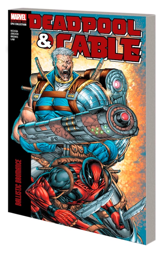Couverture_DEADPOOL & CABLE MODERN ERA EPIC COLLECTION: BALLISTIC BROMANCE