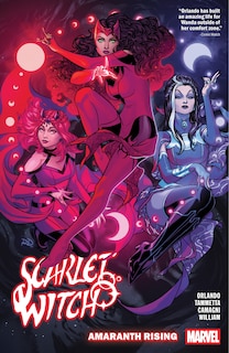 Couverture_SCARLET WITCH BY STEVE ORLANDO VOL. 5: AMARANTH RISING