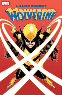 Front cover_LAURA KINNEY: WOLVERINE VOL. 1 - ONE-MUTANT ARMY
