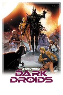Front cover_Star Wars: Dark Droids Omnibus Lenil Yu Cover