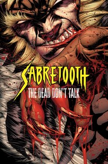 Front cover_SABRETOOTH: THE DEAD DON'T TALK