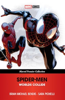 Front cover_Spider-Men: Worlds Collide [Marvel Premier Collection]