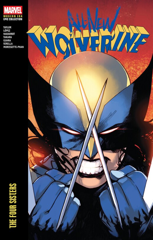 Couverture_ALL-NEW WOLVERINE MODERN ERA EPIC COLLECTION: THE FOUR SISTERS