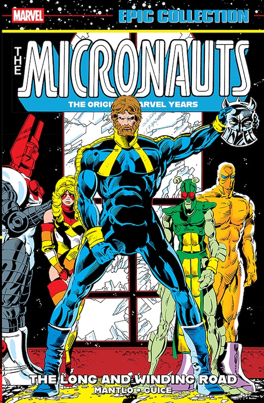 Front cover_Micronauts Epic Collection: The Original Marvel Years - The Long And Winding Road