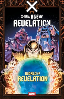 Front cover_X-Men: Age Of Revelation - World Of Revelation