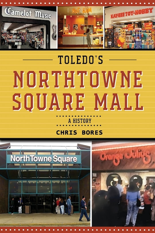 Front cover_Toledo's NorthTowne Square Mall