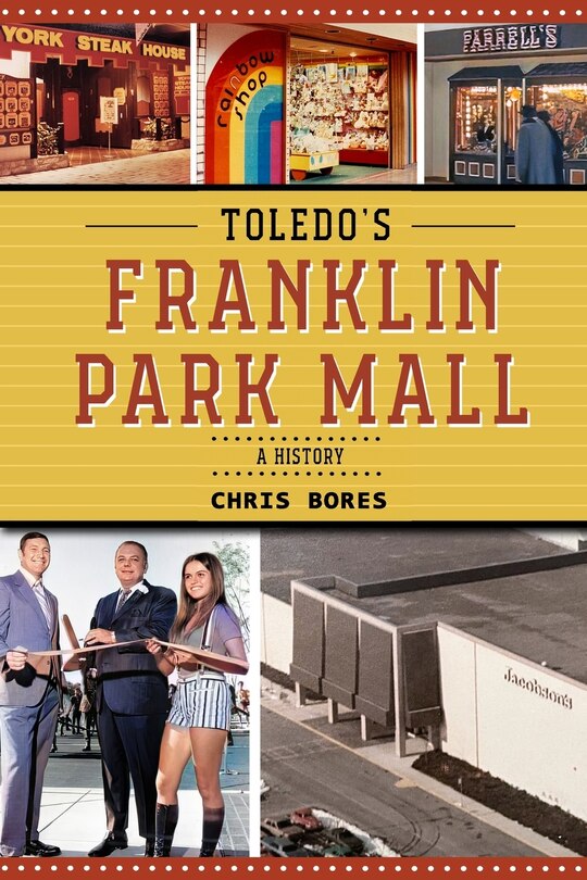 Front cover_Toledo's Franklin Park Mall