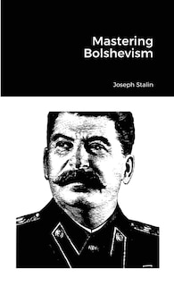 Front cover_Mastering Bolshevism