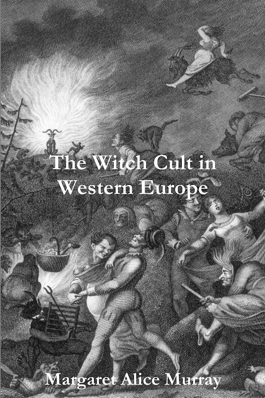 Front cover_The Witch Cult in Western Europe