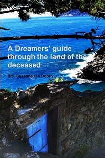 Front cover_A Dreamers' guide through the land of the deceased