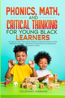 Front cover_Phonics, Math, and Critical Thinking for Young Black Learners