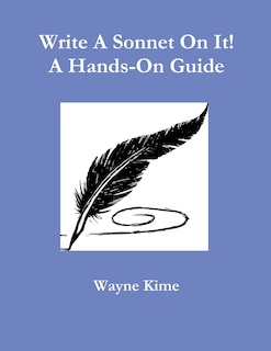 Front cover_Write A Sonnet On It! A Hands-On Guide