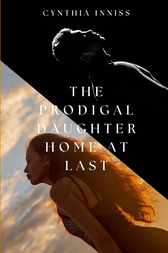 Couverture_The Prodigal Daughter Returns Home At Last