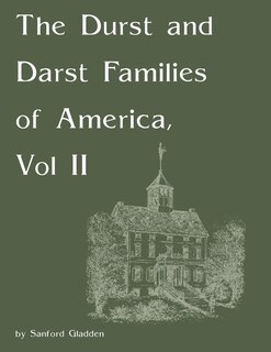 Front cover_The Durst and Darst Families of America, Vol II