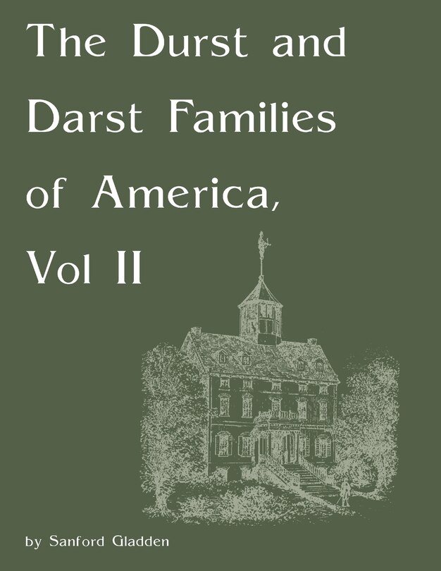 Front cover_The Durst and Darst Families of America, Vol II
