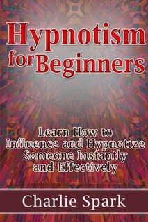 Front cover_Hypnotism for Beginners