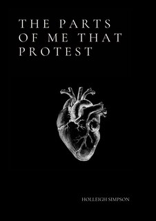 Front cover_The Parts of Me That Protest