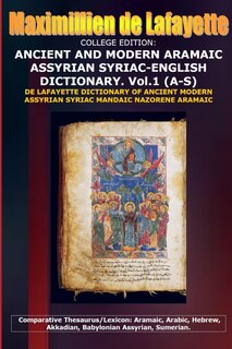 Front cover_College Edition. Ancient and Modern Aramaic Assyrian Syriac-English Dictionary. V.1 (A-S)