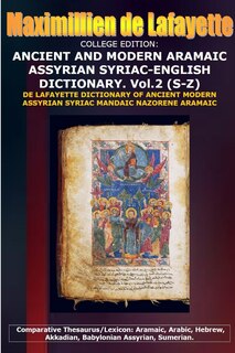 Front cover_COLLEGE EDITION. ANCIENT AND MODERN ARAMAIC ASSYRIAN SYRIAC-ENGLISH DICTIONARY. Vol. 2 (S-Z)