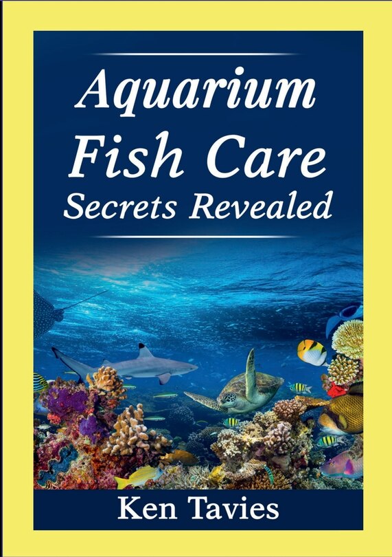 Couverture_Aquarium Fish Care Secrets Revealed