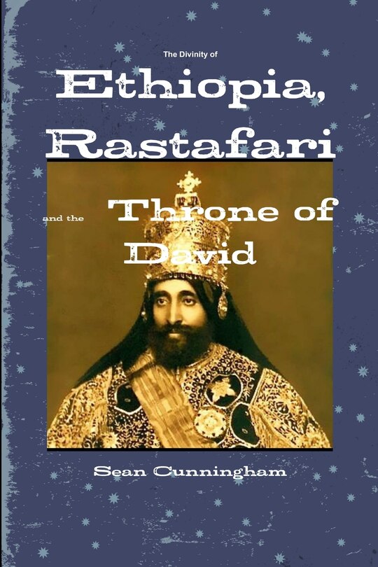Front cover_The Divinity of Ethiopia, Rastafari and the Throne of David
