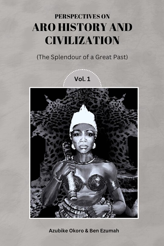 Front cover_Perspectives On Aro History & Civilization