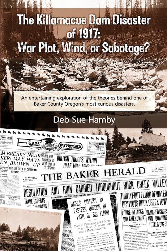 Front cover_The Killamacue Dam Disaster of 1917