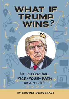 Front cover_What If Trump Wins?