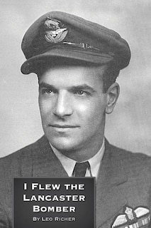 Front cover_I Flew the Lancaster Bomber