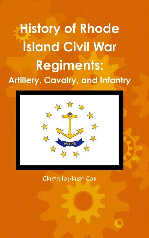 Front cover_History of Rhode Island Civil War Regiments