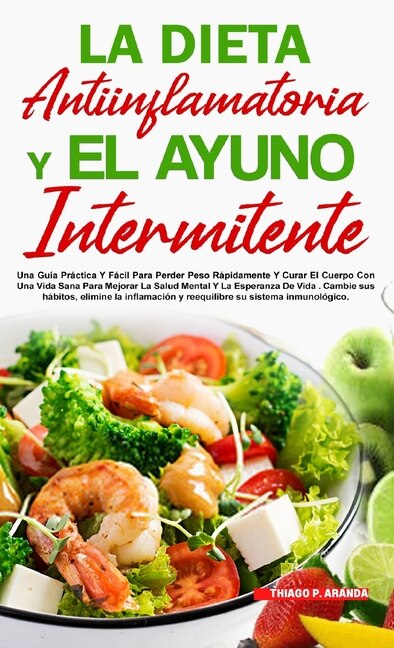Front cover_La Dieta Antiinflamatoria Y El Ayuno Intermitente