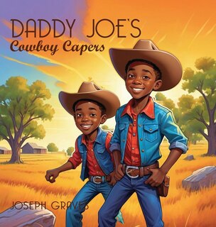 Front cover_Daddy Joe's Cowboy Capers