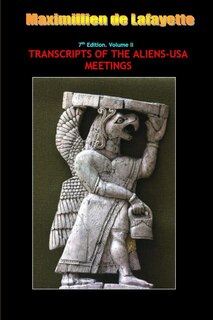 Front cover_7th Edition. Volume II. TRANSCRIPTS OF THE ALIENS-USA MEETINGS