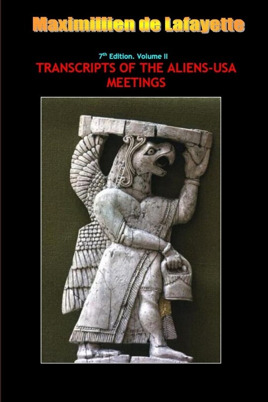 Front cover_7th Edition. Volume II. TRANSCRIPTS OF THE ALIENS-USA MEETINGS