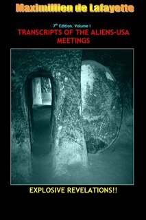 Couverture_7th Edition. Volume I. TRANSCRIPTS OF THE ALIENS-USA MEETINGS