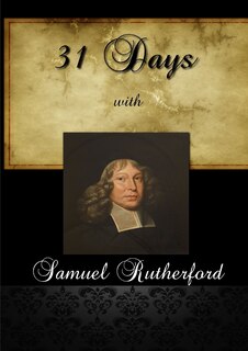 Front cover_31 Days With Samuel Rutherford