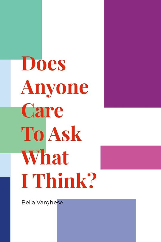 Couverture_Does Anyone Care To Ask What I Think?