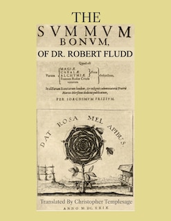 Front cover_The Summum Bonum Of Dr. Robert Fludd