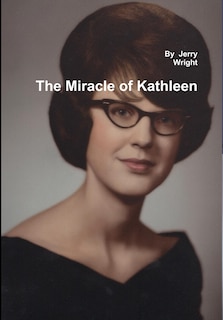 Front cover_The Miracle of Kathleen