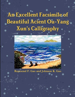 Front cover_An Excellent Facsimile of Beautiful Anciant Ou-Yang Xun's Calligraphy