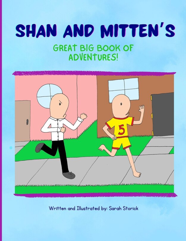 Front cover_Shan and Mitten's Great Big Book of Adventures!