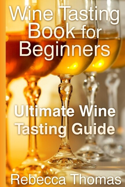 Front cover_Wine Tasting Book for Beginners